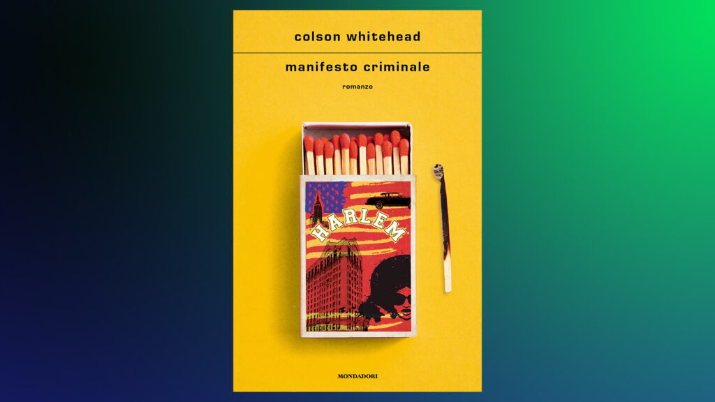 “Non ci salverà nessuno”: intervista a Colson Whitehead - Manifesto criminale, Mondadori 2023.