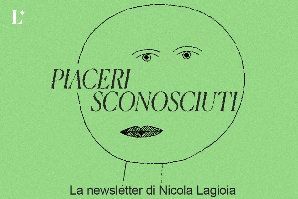 Piaceri sconosciuti di Nicola Lagioia